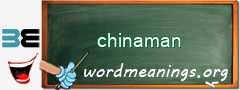 WordMeaning blackboard for chinaman